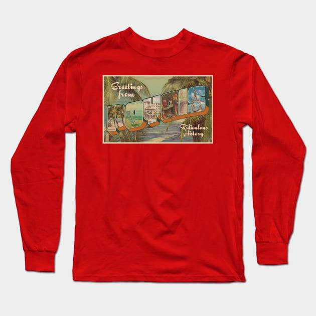 Greetings from Poyais! Long Sleeve T-Shirt by Ridiculous History